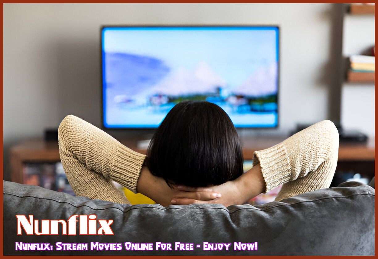 Image of nunflix: Stream Movies Online for Free - Enjoy Now!